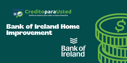 Bank of Ireland Home Improvement: Check everything you need to know