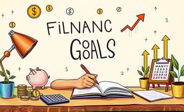 Setting Clear and Achievable Financial Goals